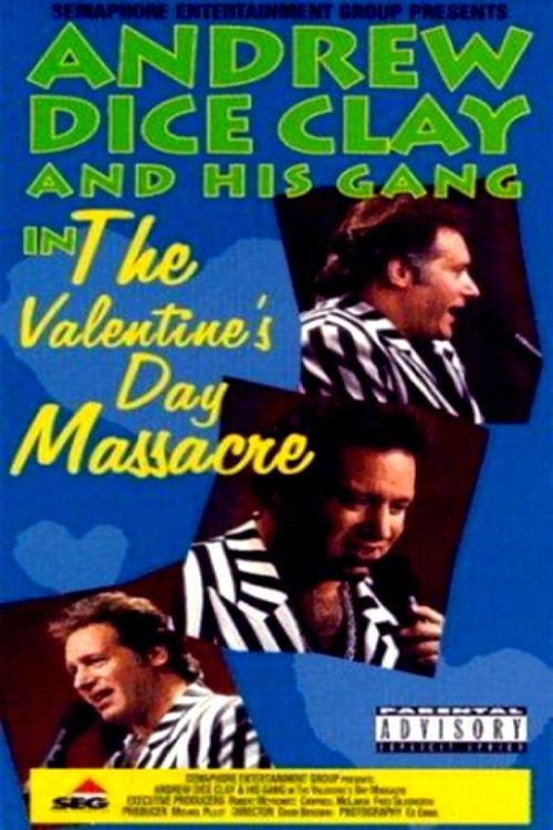 Andrew Dice Clay and His Gang Live! The Valentine's Day Massacre 1993 official movie poster