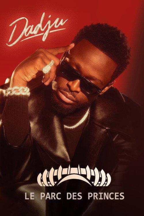 Dadju en live au Parc des Princes 2022 official movie poster