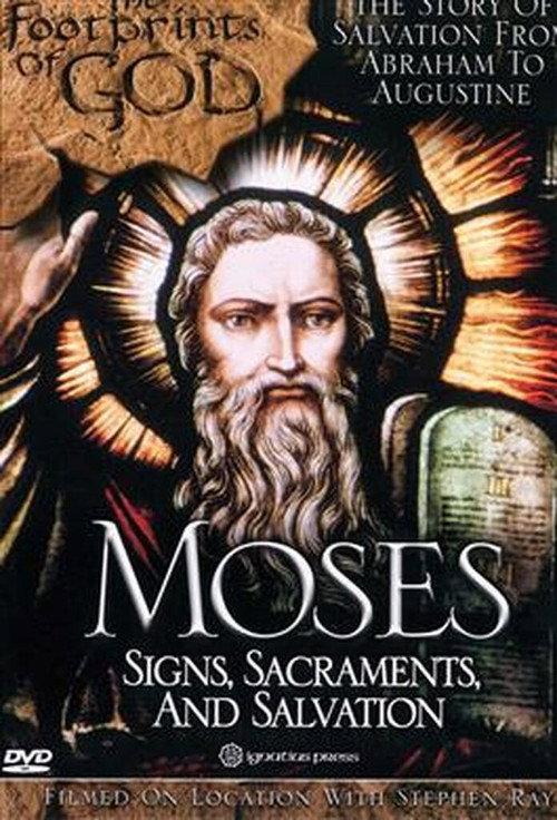 The Footprints of God: Moses Signs, Sacraments, Salvation 2004 official movie poster