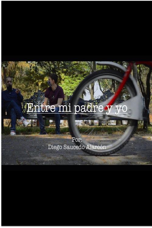 Entre mi padre y yo 2021 official movie poster