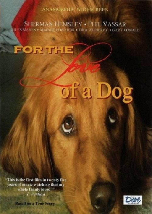 For the Love of a Dog 2008 official movie poster