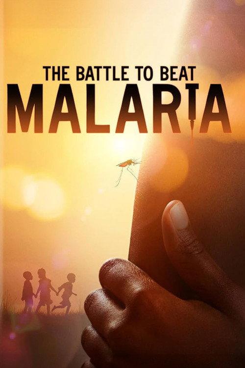 The Battle to Beat Malaria 2024 official movie poster
