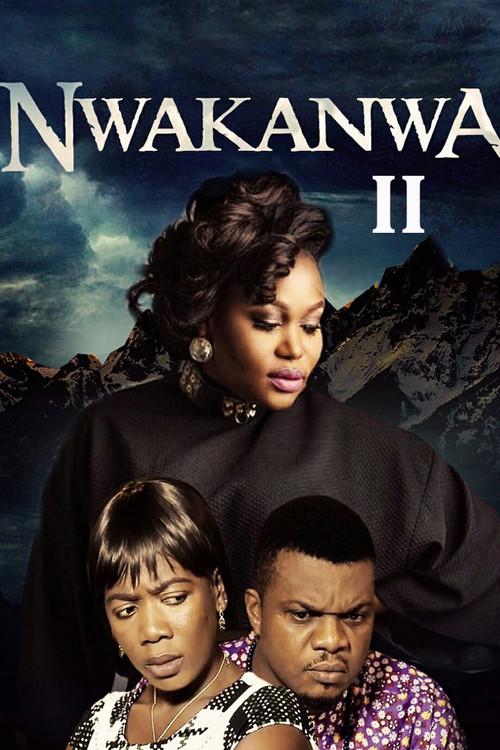 Nwakanwa II 2016 official movie poster