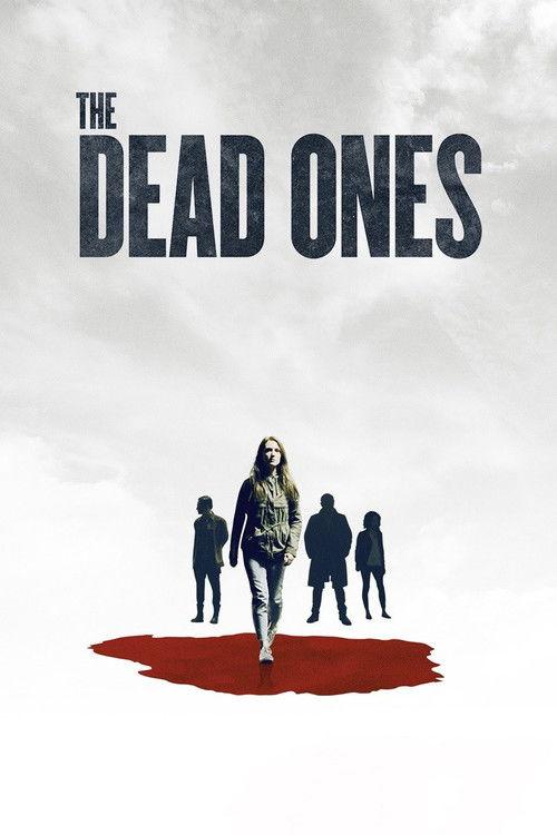 The Dead Ones 2018 official movie poster