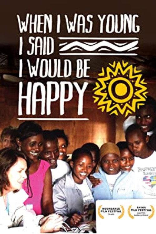 When I Was Young I Said I Would Be Happy 2016 official movie poster