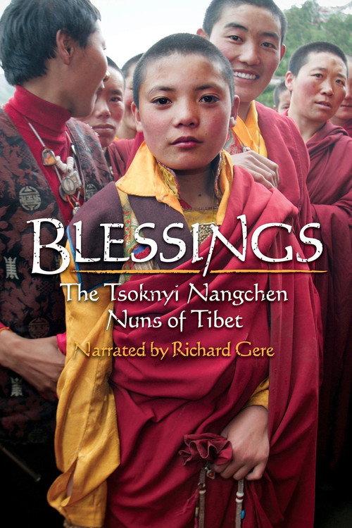 Blessings: The Tsoknyi Nangchen Nuns of Tibet 2009 official movie poster