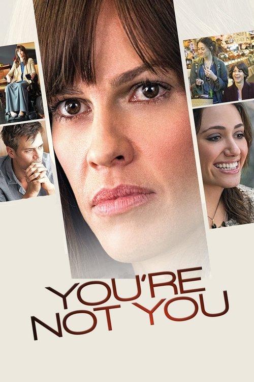 You're Not You 2014 official movie poster