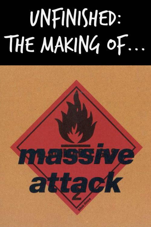 Unfinished: The Making of Massive Attack 2016 official movie poster