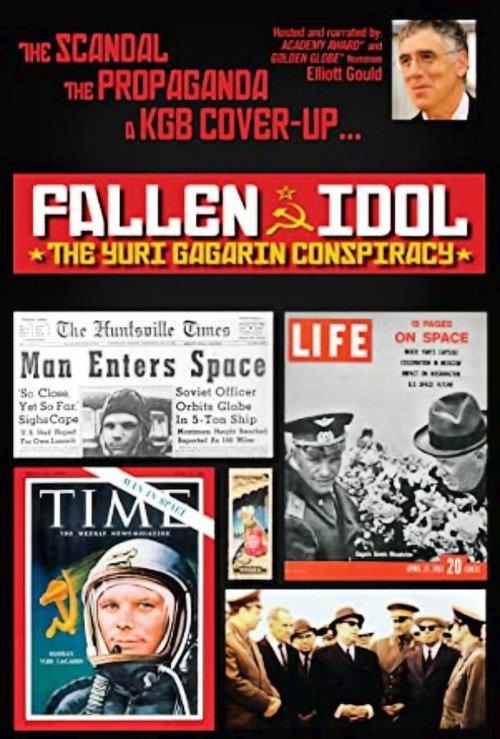 Yuri Gagarin Conspiracy: Fallen Idol 2009 official movie poster