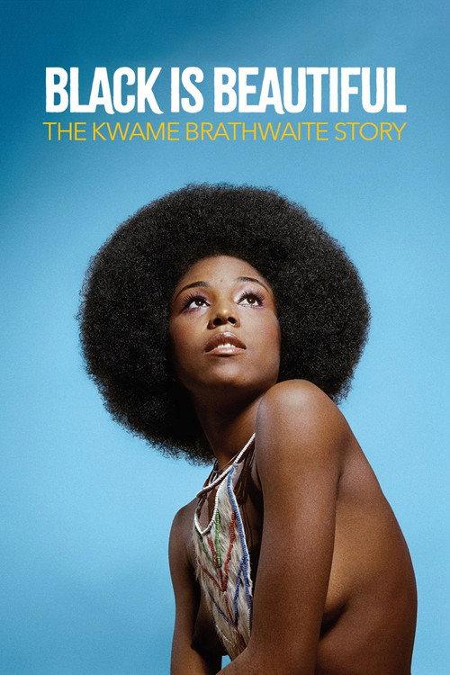 Black Is Beautiful: The Kwame Brathwaite Story 2025 official movie poster