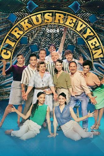 Cirkusrevyen 2024 2024 official movie poster