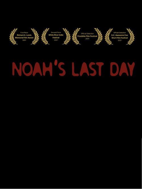 Noah's Last Day 2021 official movie poster