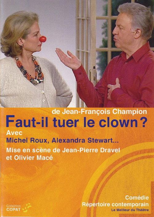 Faut-il tuer le clown ? 2002 official movie poster