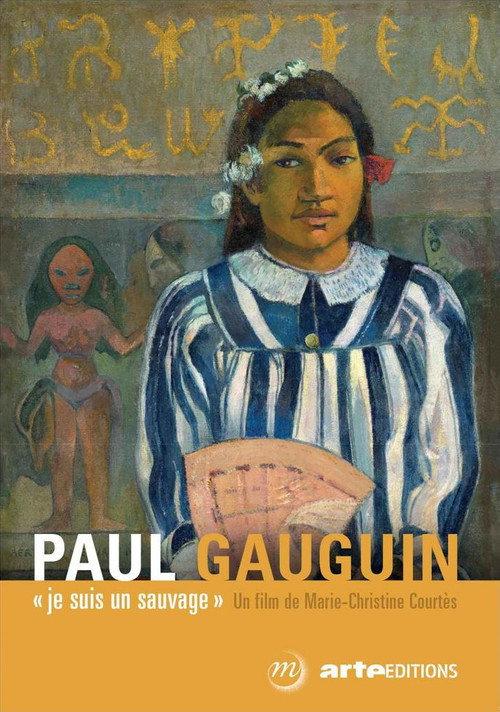 Paul Gauguin, je suis un sauvage 2017 official movie poster