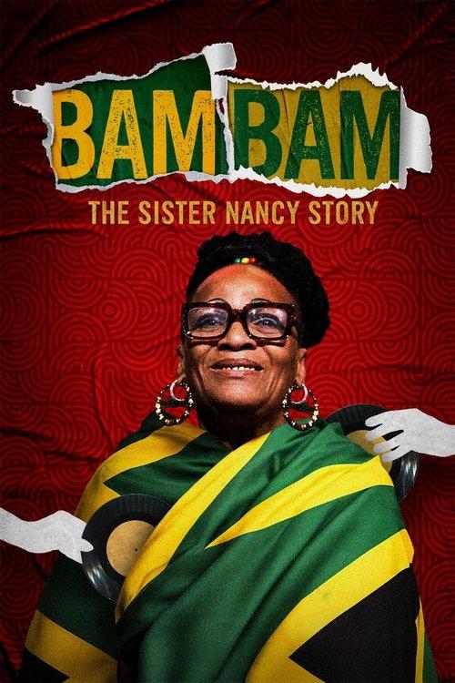 Bam Bam: The Sister Nancy Story 2024 official movie poster