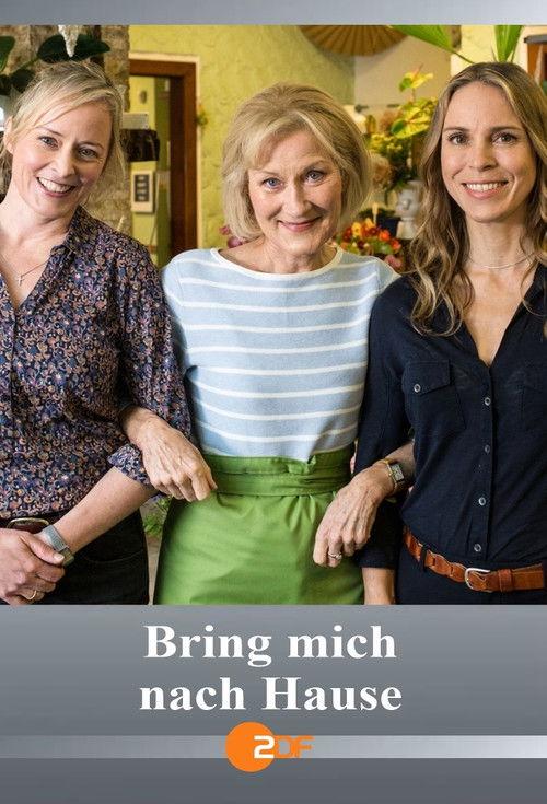 Bring mich nach Hause 2021 official movie poster