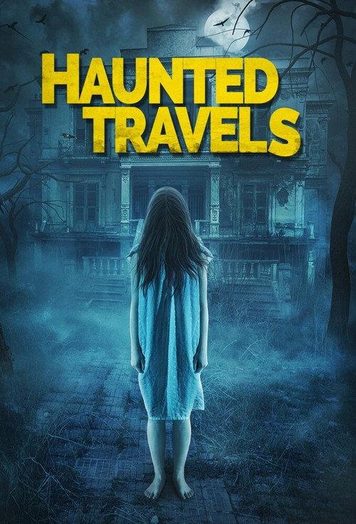 Haunted Travels official movie poster