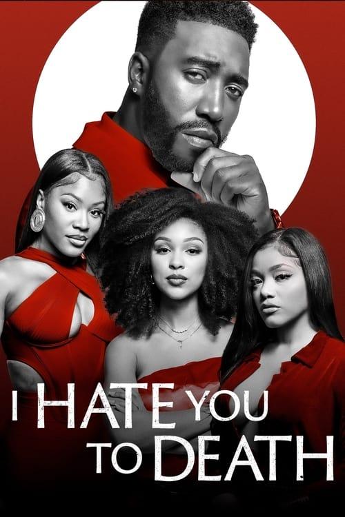 I Hate You to Death 2023 official movie poster
