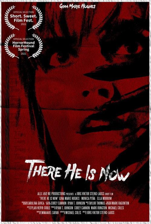 There He Is Now 2021 official movie poster