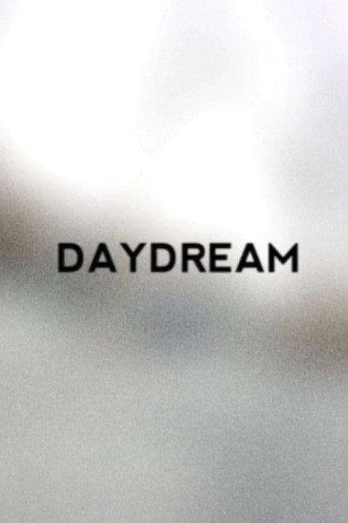Daydream 2015 official movie poster
