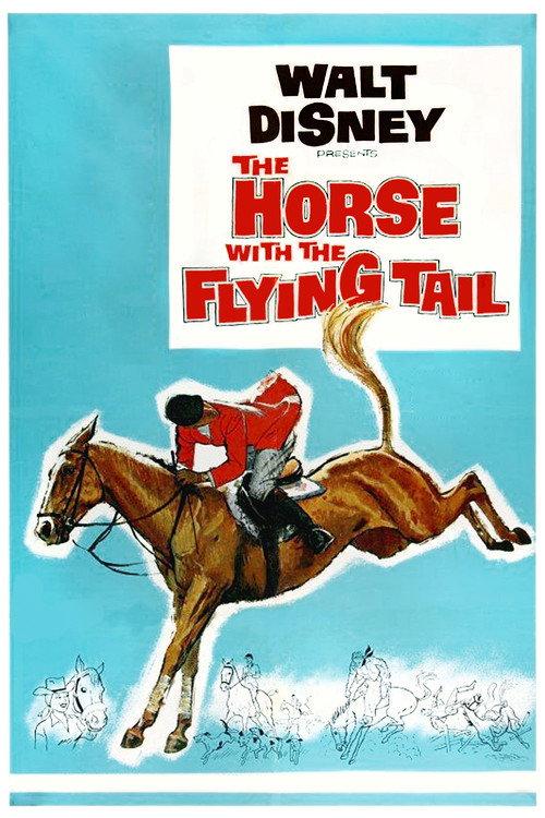 The Horse with the Flying Tail 1960 official movie poster