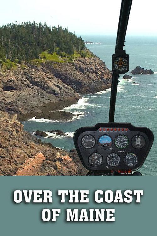 Over the Coast of Maine 2020 official movie poster