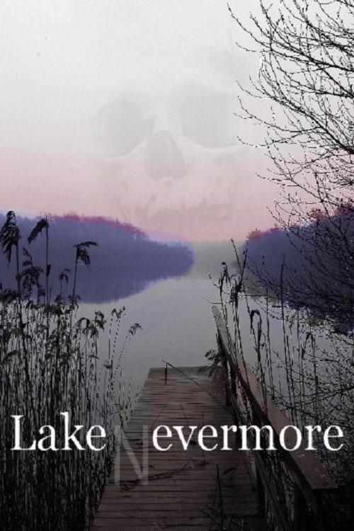 Lake Evermore 2004 official movie poster