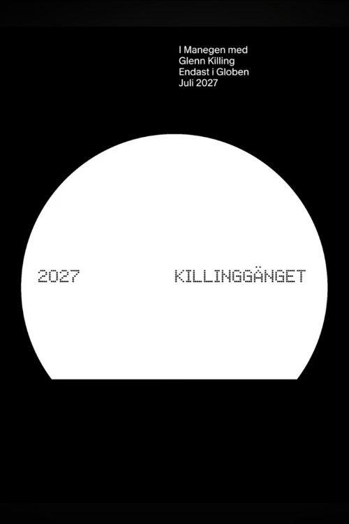 I manegen med Glenn Killing 2027 official movie poster