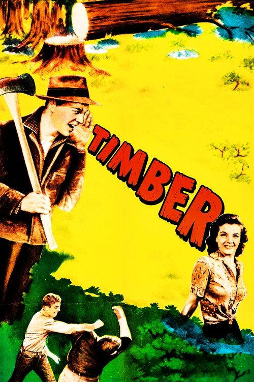 Timber! 1942 official movie poster