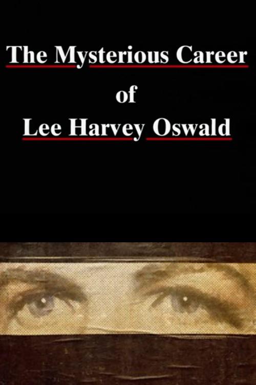 The Mysterious Career of Lee Harvey Oswald 1993 official movie poster