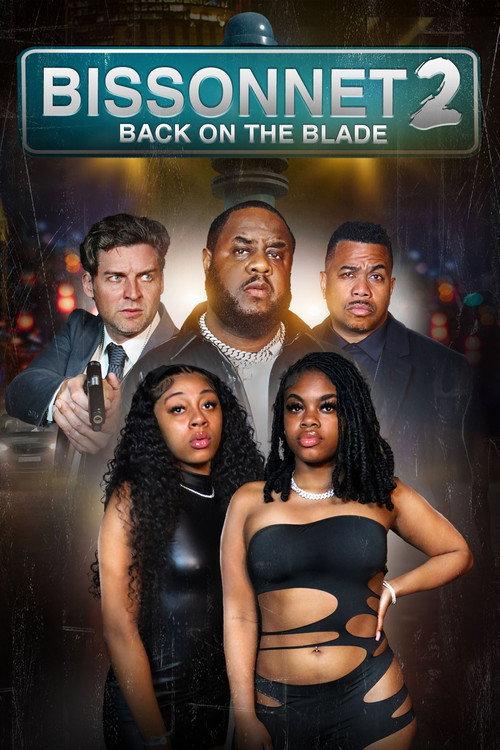 Bissonnet 2: Back on the Blade 2024 official movie poster