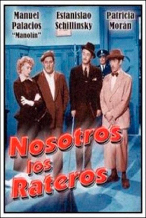Nosotros los rateros 1949 official movie poster