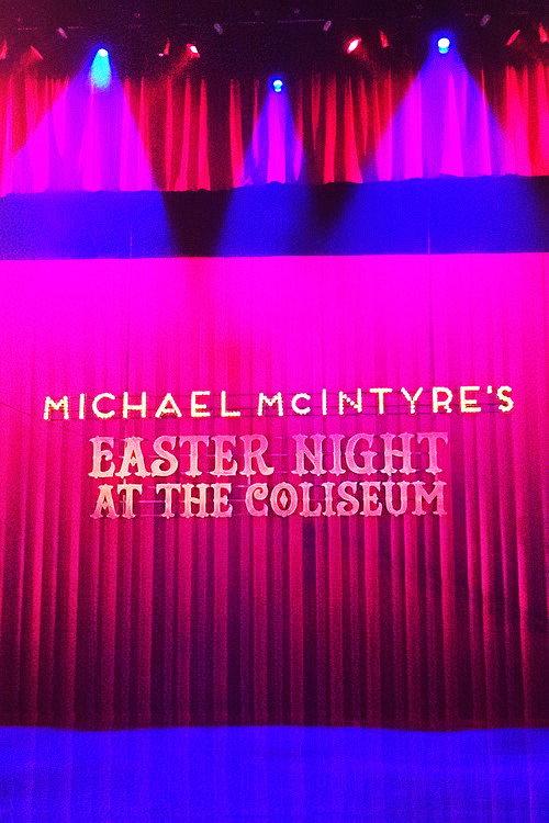 Michael McIntyre's Easter Night at the Coliseum 2015 official movie poster