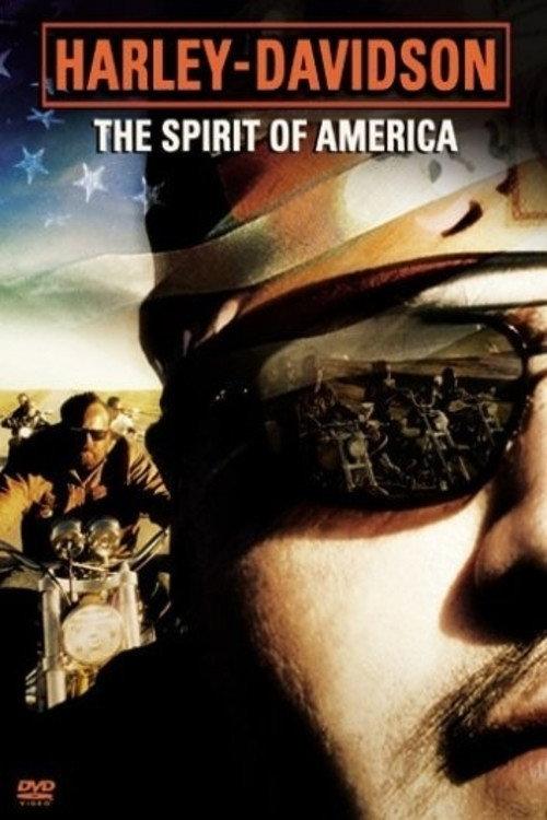 Harley-Davidson: The Spirit of America 2005 official movie poster