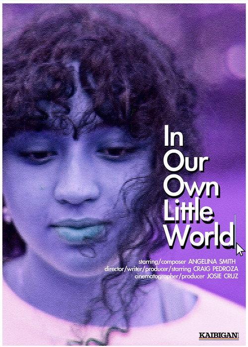 In Our Own Little World official movie poster