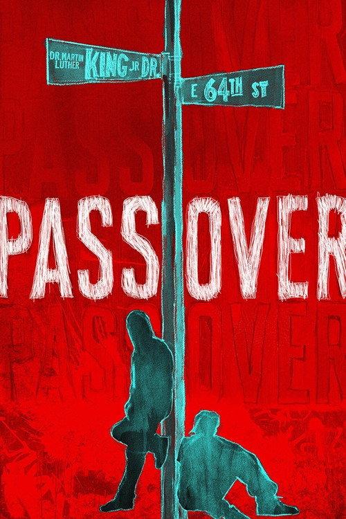 Pass Over 2018 official movie poster