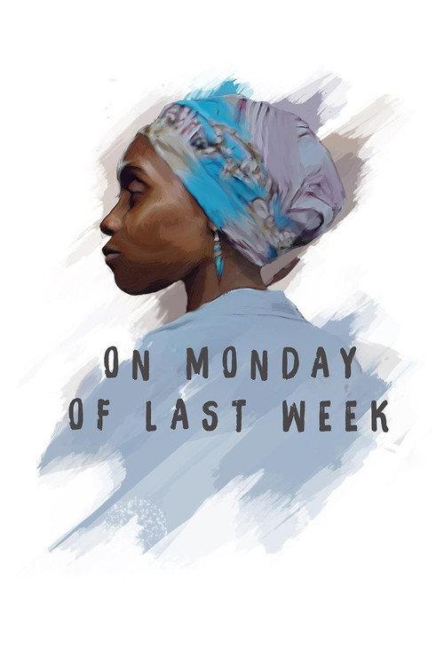 On Monday of Last Week 2018 official movie poster