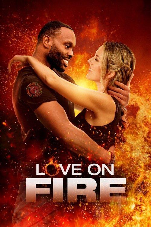 Love on Fire 2022 official movie poster