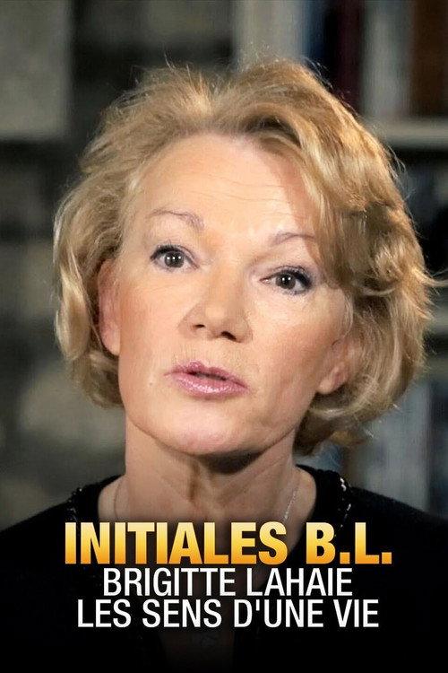 Initiales B.L. : Brigitte Lahaie, les sens de la vie 2018 official movie poster