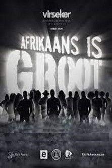 Afrikaans is Groot 2022 2022 official movie poster