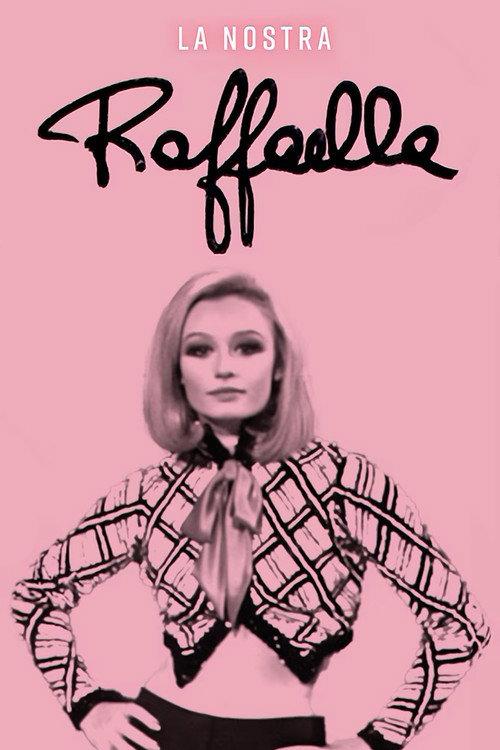 La nostra Raffaella 2024 official movie poster