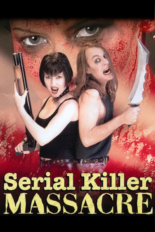 Serial Killer Massacre 1997 official movie poster