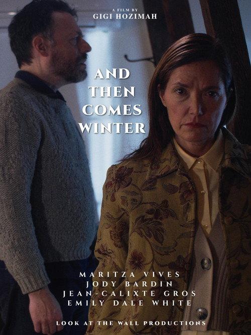 And Then Comes Winter 2025 official movie poster