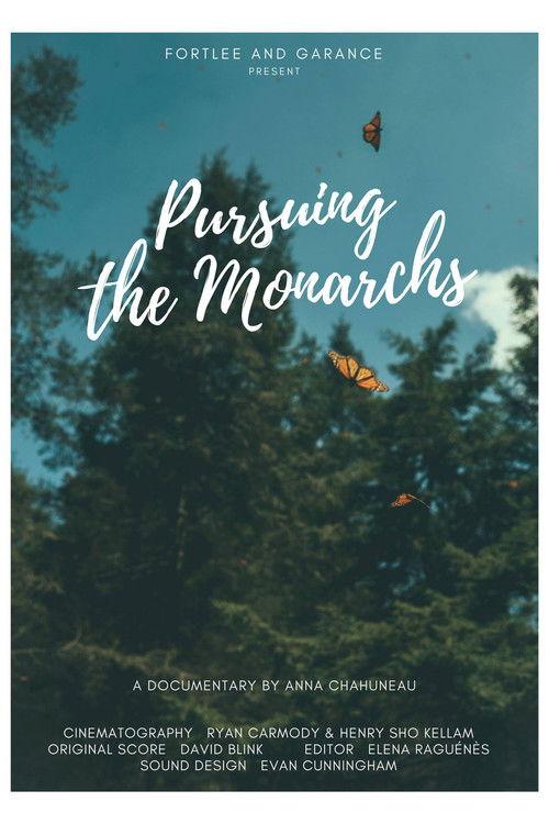 Pursuing the Monarchs 2017 official movie poster