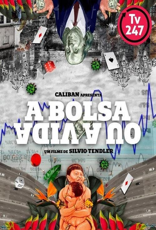 A Bolsa ou a Vida 2021 official movie poster