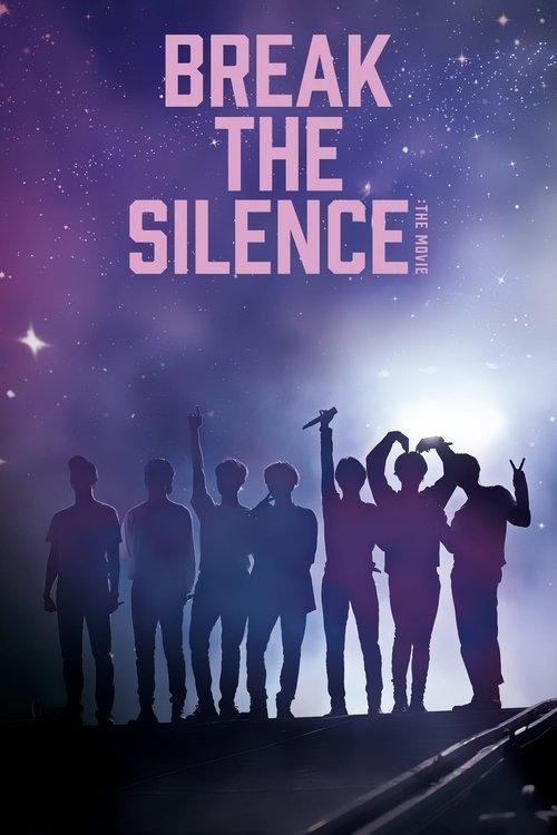 Break the Silence: The Movie 2020 official movie poster