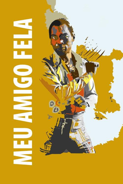 My Friend Fela 2019 official movie poster