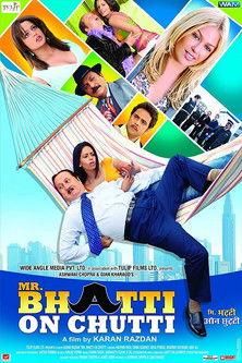 Mr Bhatti on Chutti 2012 official movie poster