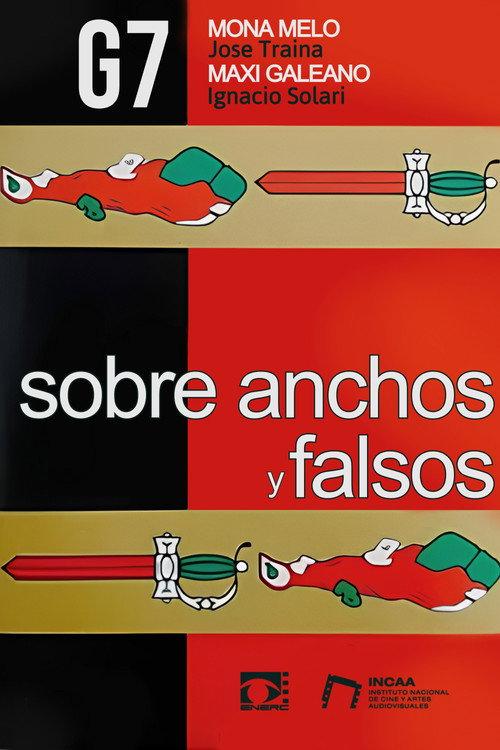 Sobre anchos y falsos 2024 official movie poster