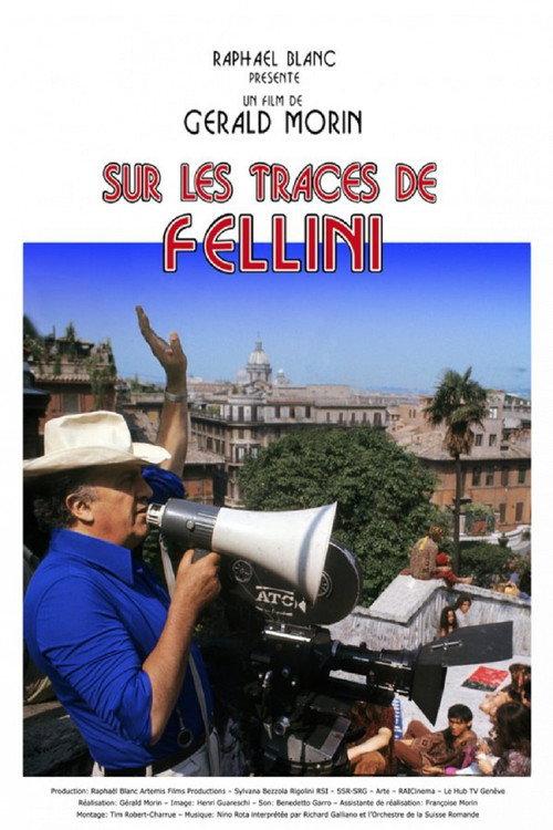 Sur les traces de Fellini 2013 official movie poster